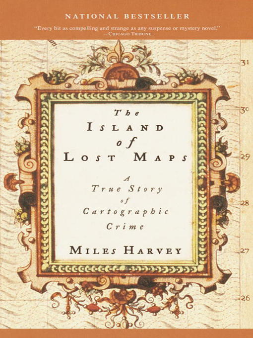 Title details for The Island of Lost Maps by Miles Harvey - Wait list